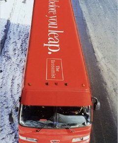 read before you leap message on bus top - the economist